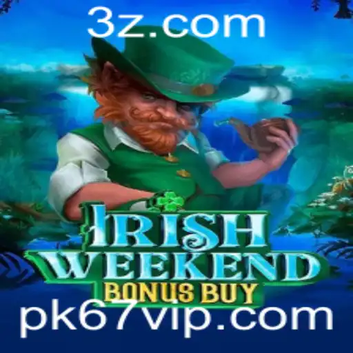 Descubra o Fascinante Mundo do Jogo IrishWeekendBonusBuy